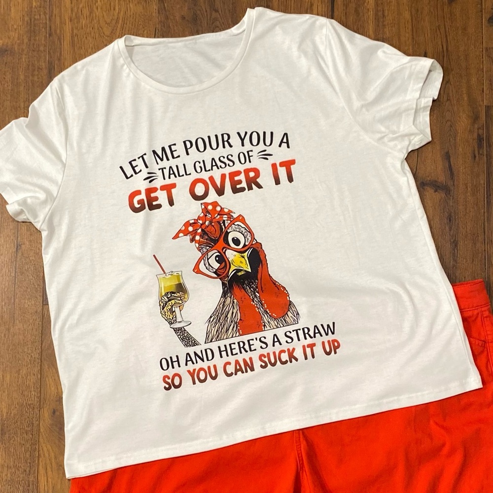 ‘Get Over It’ Women’s Funny White Chicken Graphic Short Sleeve Tee T-Shirt 3X - Picture 2 of 9